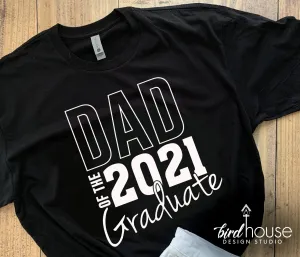 Family of the Graduate Shirt, Any Name, 1 Color, High School Middle